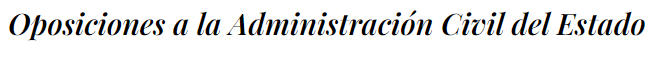 Oposiciones a la Administración Civil del Estado